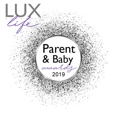 Lux Life Parent & Baby Awards 2019